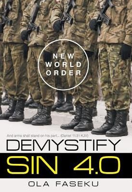 Demystify Sin 4.0 - Ola Faseku - Książki - Archway Publishing - 9781480845848 - 25 lipca 2017
