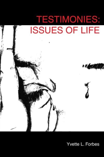 Cover for Yvette L. Forbes · Testimonies Issues of Life (Paperback Book) (2019)