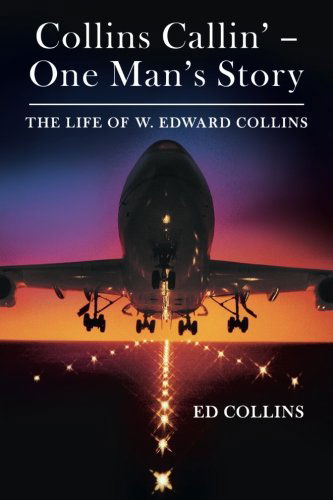 Cover for Ed Collins · Collins Callin' - One Man's Story: the Life of W. Edward Collins (Paperback Book) (2014)