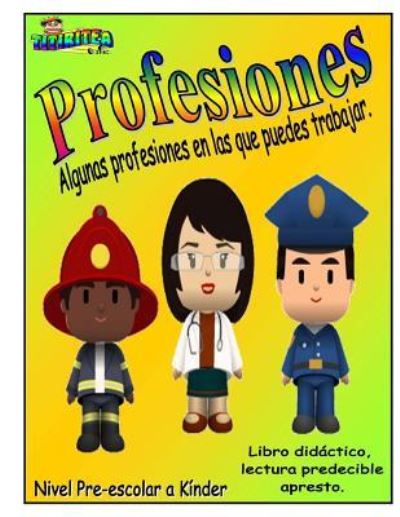 Cover for Sr Carlos a Santiago · Profesiones: Algunas Profesiones en Las Que Puedes Trabajar. (Paperback Book) (2013)