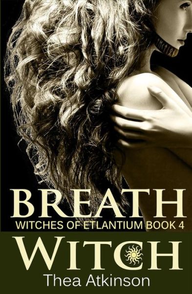 Cover for Thea Atkinson · Breath Witch (Paperback Book) (2013)