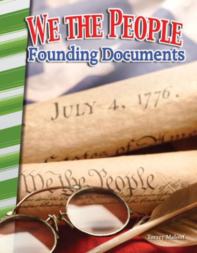 Cover for Torrey Maloof · We the People: Founding Documents (Paperback Book) (2016)