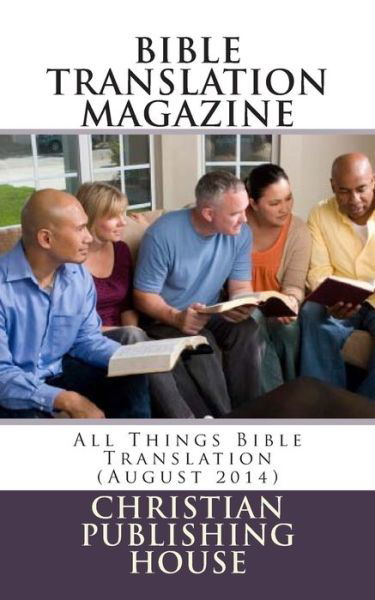 Cover for Edward D Andrews · Bible Translation Magazine (Pocketbok) (2014)