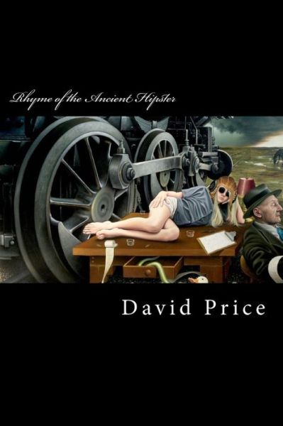 Cover for David Price · Rhyme of the Ancient Hipster (Pocketbok) (2014)