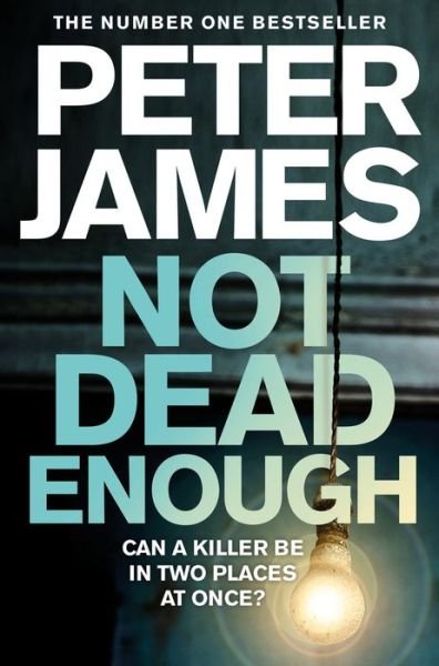 Cover for Peter James · Not Dead Enough - Roy Grace (Paperback Book) (2019)