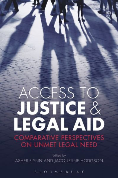 Cover for Flynn Asher · Access to Justice and Legal Aid: Comparative Perspectives on Unmet Legal Need (Hardcover Book) (2017)