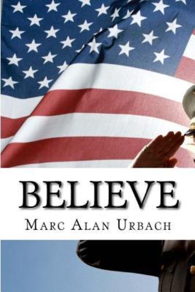 Cover for Marc Alan Urbach · Believe Do We Need a Third Great Awakening? (Paperback Book) (2015)