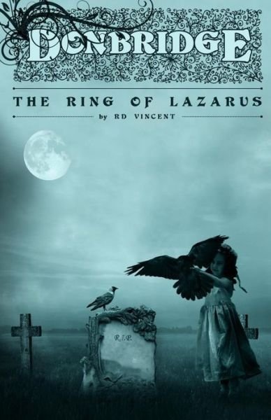 Cover for Rd Vincent · Donbridge: the Ring of Lazarus (Paperback Bog) (2015)
