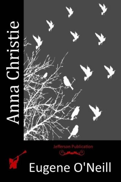 Cover for Eugene O'Neill · Anna Christie (Paperback Book) (2015)