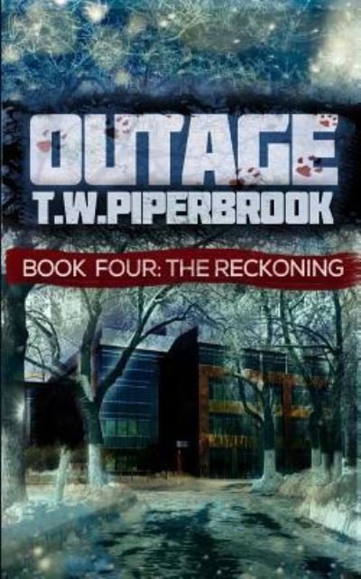 T W Piperbrook · Outage 4 (Paperback Bog) (2015)