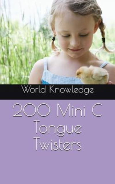 Cover for Knowledge World Knowledge · 200 Mini C Tongue Twisters (Paperback Book) (2016)