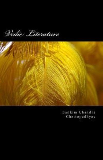 Cover for Bankim Chandra Chattopadhyay · Vedic Literature (Paperback Book) (2015)