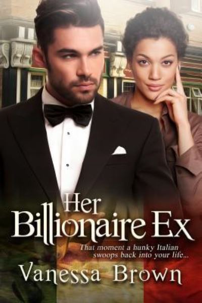 Cover for Vanessa Brown · Her Billionaire Ex (Paperback Book) (2015)