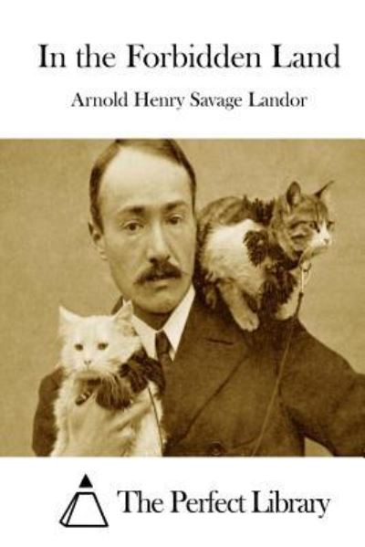 Cover for Arnold Henry Savage Landor · In the Forbidden Land (Paperback Book) (2015)
