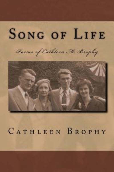 Cover for Cathleen Brophy · Song of Life (Paperback Book) (2016)