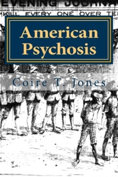 Cover for Coire T Jones · American Psychosis (Taschenbuch) (2016)