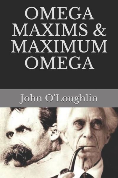 Cover for John O'Loughlin · Omega Maxims &amp; Maximum Omega (Paperback Book) (2016)