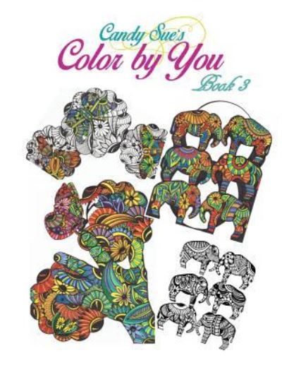 Cover for Candy Sue · Candy Sue Color By You, Book 03 (Paperback Book) (2016)