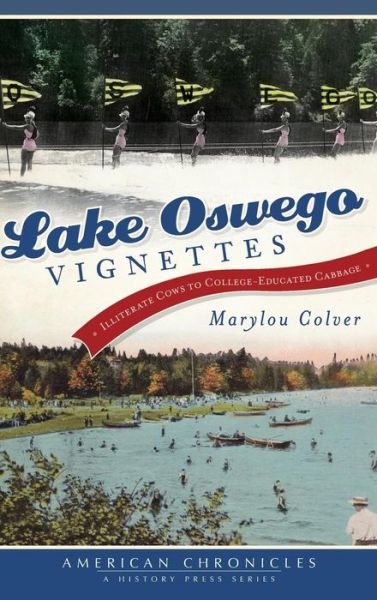 Cover for Marylou Colver · Lake Oswego Vignettes (Hardcover Book) (2012)