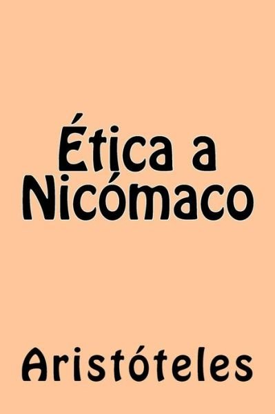 Cover for Aristoteles · Etica a Nicomaco (Paperback Bog) (2016)