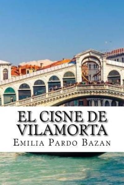 Cover for Emilia Pardo Bazan · El cisne de vilamorta (Paperback Book) [Spanish edition] (2016)