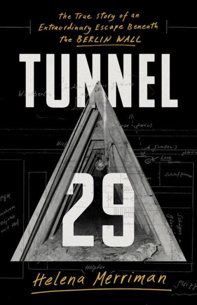 Cover for Helena Merriman · Tunnel 29 (Hardcover Book) (2021)