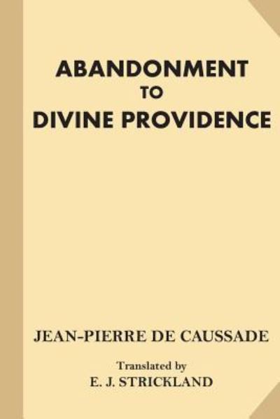 Cover for Jean-Pierre De Caussade · Abandonment to Divine Providence (Paperback Book) (2017)