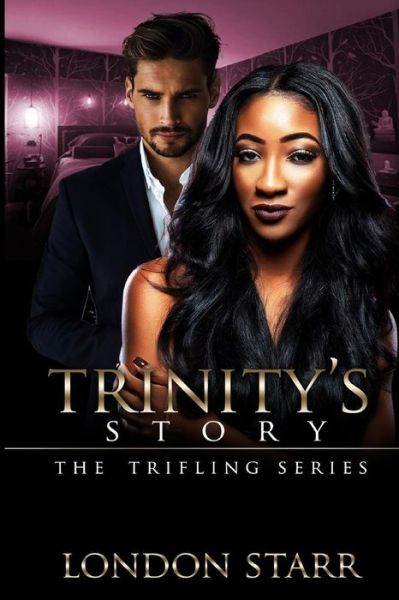 Cover for London Starr · Trinity's Story 2 (Paperback Book) (2017)