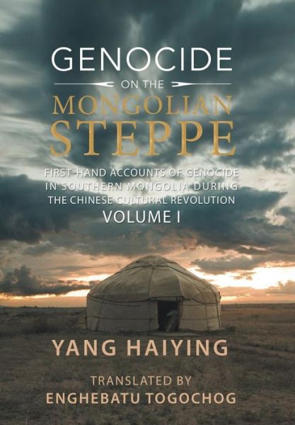 Cover for Yang Haiying · Genocide on the Mongolian Steppe (Gebundenes Buch) (2017)