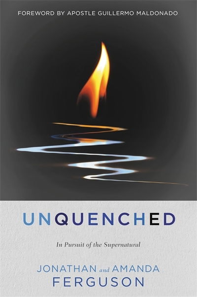 Cover for Jonathan Ferguson · Unquenched: In Pursuit of the Supernatural (Paperback Book) (2019)