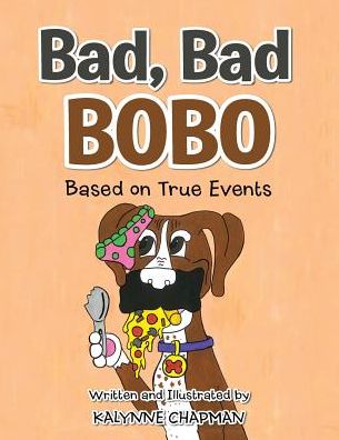 Cover for Kalynne Chapman · Bad, Bad Bobo (Paperback Book) (2018)