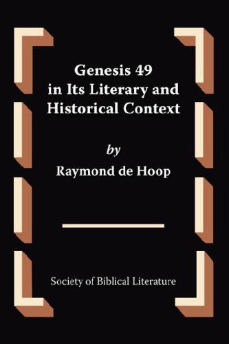 Cover for Raymond De Hoop · Genesis 49 in Its Literary and Historical Context (Oudtestamentische Studien) (Paperback Book) (1999)