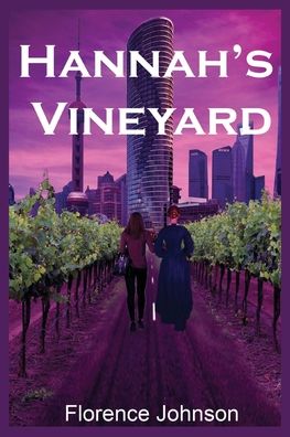 Cover for Florence Johnson · Hannah's Vineyard (Paperback Book) (2020)