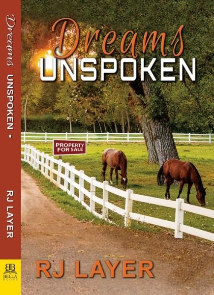 Dreams Unspoken - RJ Layer - Books - Bella Books - 9781594935848 - December 5, 2017