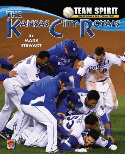 Cover for Mark Stewart · The Kansas City Royals (Team Spirit) (Innbunden bok) (2012)