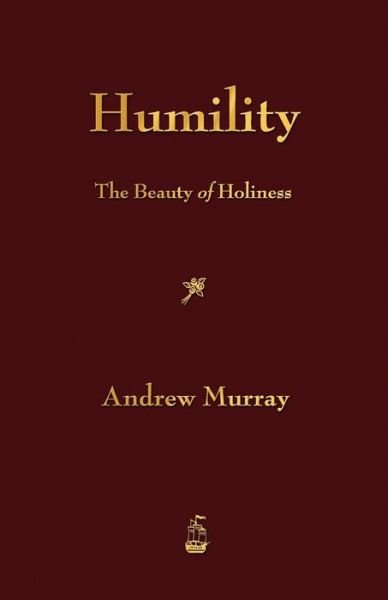 Cover for Andrew Murray · Humility: the Beauty of Holiness (Paperback Book) [Abridged edition] (2012)