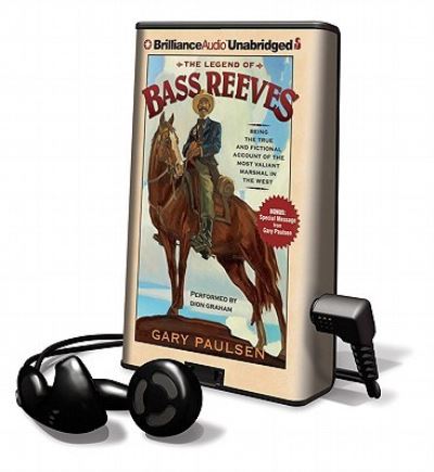 The Legend of Bass Reeves - Gary Paulsen - Other - Brilliance Audio - 9781611065848 - February 20, 2011