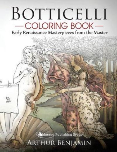 Cover for Arthur Benjamin · Botticelli Coloring Book (Pocketbok) (2016)