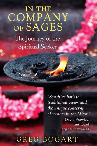 Cover for Greg Bogart · In the Company of Sages: The Journey of the Spiritual Seeker (Paperback Book) [2nd Edition, New Edition of The Nine Stages of Spi edition] (2015)