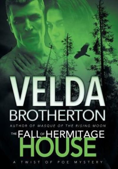 Cover for Velda Brotherton · The Fall of Hermitage House (Innbunden bok) (2018)