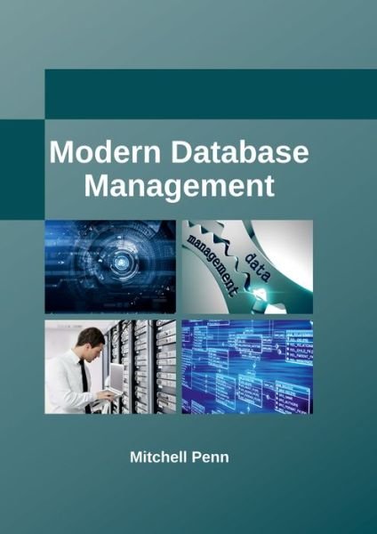 Cover for Mitchell Penn · Modern Database Management (Hardcover Book) (2017)