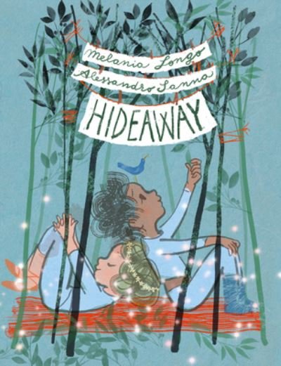 Cover for Melania Longo · Hideaway (Hardcover Book) (2023)