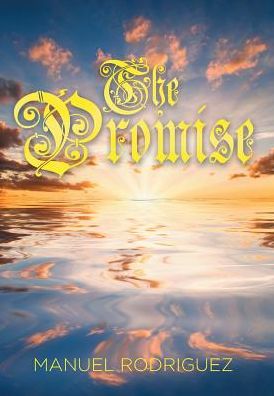 Cover for Manuel Rodriguez · The Promise (Hardcover Book) (2019)