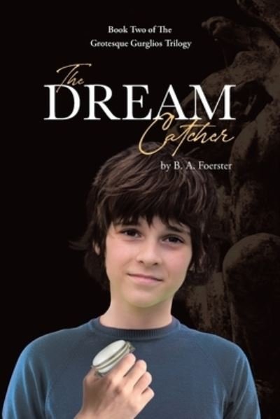 Cover for B a Foerster · The Dream Catcher (Paperback Bog) (2021)