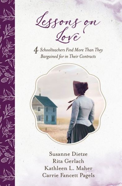 Lessons on Love - Susanne Dietze - Książki - Barbour Publishing, Incorporated - 9781643521848 - 1 października 2019