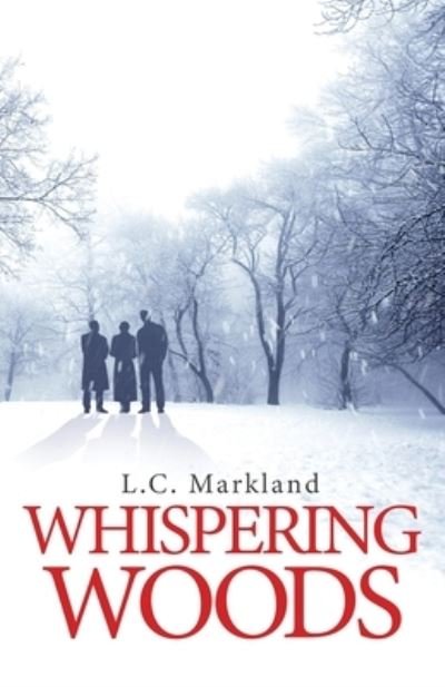 Cover for L C Markland · Whispering Woods (Paperback Bog) (2021)