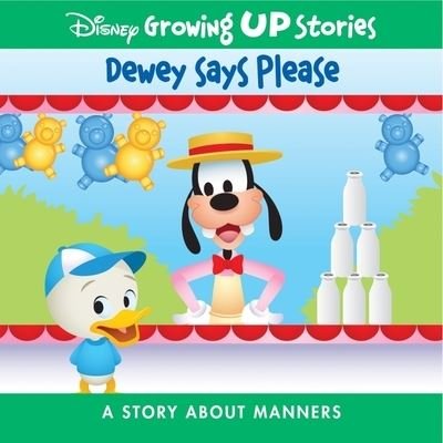 Cover for Pi Kids · Disney Growing Up Stories: Dewey Says Please (Hardcover bog) (2022)