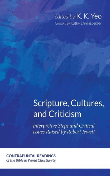 Cover for K. K. Yeo · Scripture, Cultures, and Criticism (Book) (2022)