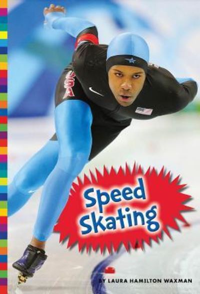 Cover for Laura Hamilton Waxman · Speed Skating (Paperback Book) (2017)