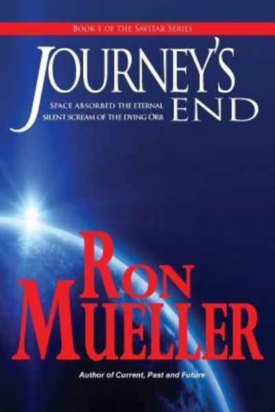 Cover for Ron Mueller · Journey's End (Paperback Book) (2017)